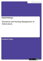 Patrick Kimuyu | Treatment And Nursing Management Of Tuberculosis | Taschenbuch
