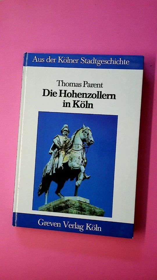 165115 DIE HOHENZOLLERN IN KÖLN HC - Bild 1 von 1