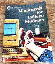 Macintosh for College Students Apple Macintosh Pfaffenberger 1984 First Print