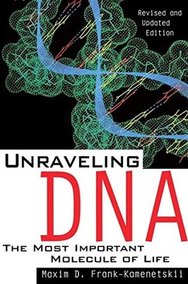 The Most Important Molecule Of Life, Revised And Updated Edition