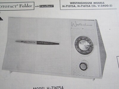 WESTINGHOUSE MODELS H-715T5A & H-716T5A RADIO PHOTOFACT