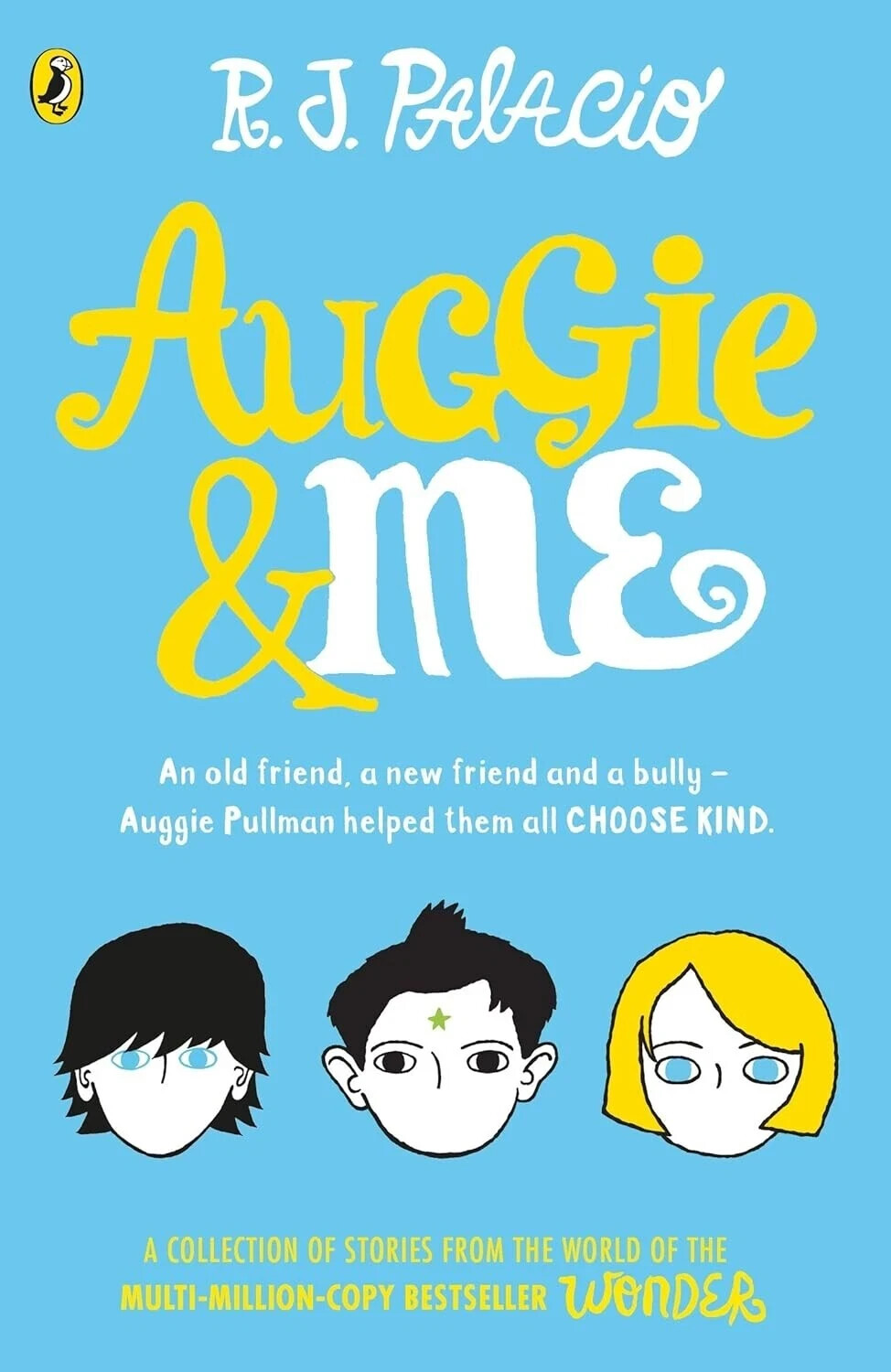 Auggie & Me: Three Wonder Stories-R J Palacio - Image 5