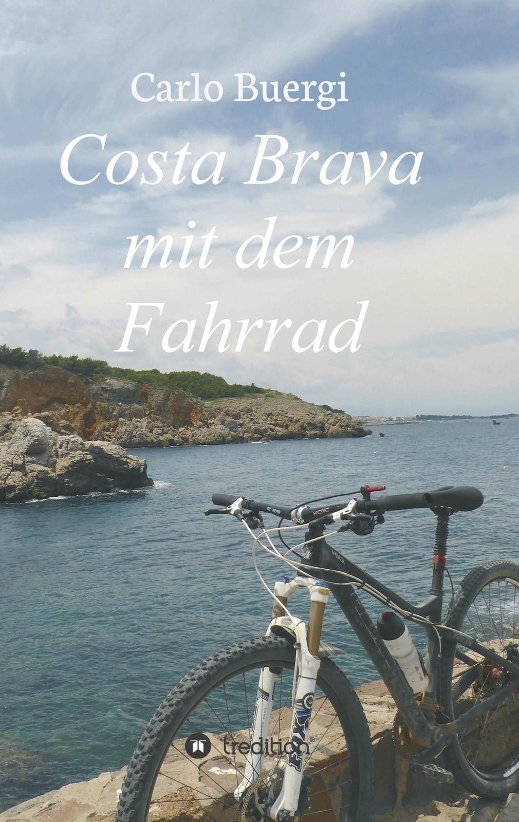 Thumbnail - Costa Brava Mit Dem Fahrrad | Fahrradtouren Und Kultur | Carlo Buergi