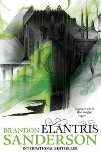 Elantris. 10the Anniversary Edition by Sanderson, Brandon