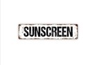 Sunscreen Sign for Pool, Beach, Restroom, or Door