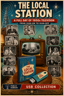 The Local Station 1950s Full Day USB PUBLIC DOMAINCollection Sign On to Sign Off