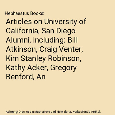 Articles on University of California, San Diego Alumni, Including: Bill Atkinson