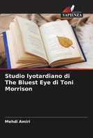 Studio Lyotardiano Di The Bluest Eye Di Toni Morrison Mehdi Amiri Taschenbuch