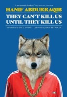 They Can't Kill Us Until They Kill Us: Expanded Edition, Hanif Abdurraqib