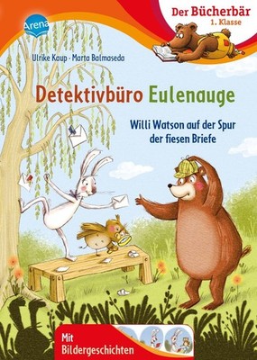 Detektivbüro Eulenauge. Willi Watson auf der Spur der fiesen Briefe | deutsch