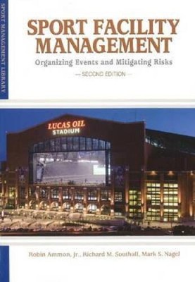 Sport Facility Management: Organizing Events and Mitigating Risks - ACCEPTABLE