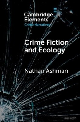 Nathan Ashman Crime Fiction and Ecology (Taschenbuch)