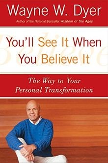 Youll See It When You Believe It: The Way to Your Perso... | Buch | Zustand gut