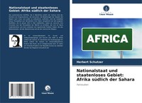 Herbert Schutzer | Nationalstaat Und Staatenloses Gebiet: Afrika SüDlich Der...