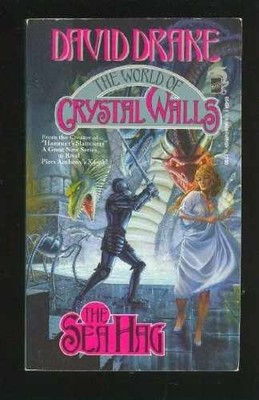 Sea Hag (World of Crystal Walls, No 1) - Paperback, by David Drake - Very Good