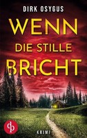 Wenn Die Stille Bricht Dirk Osygus
