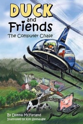 Duck and Friends: The Computer Chase by Kim Sponaugle (English) Paperback Book