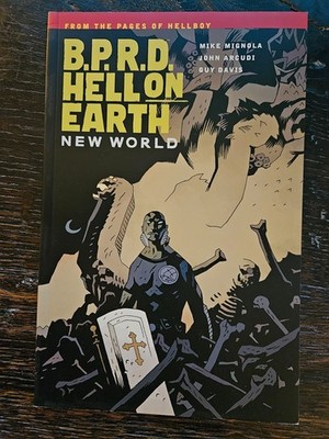 B.P.R.D. Hell on Earth: New World TPB   Mignola, Arcudi   Dark Horse