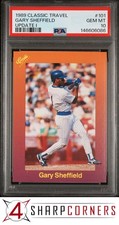 1989 CLASSIC TRAVEL UPDATE I #101 GARY SHEFFIELD RC BREWERS PSA 10
