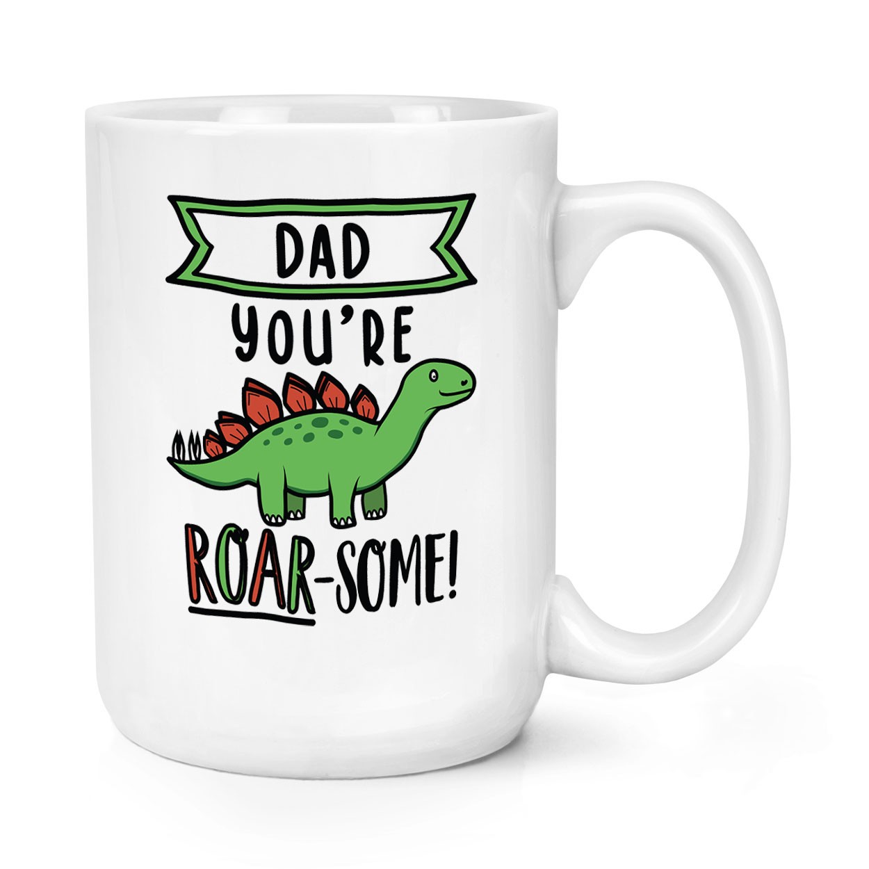 Dad You're Roarsome Dinosaur 15oz Large Mug Cup Love Fathers Day Best Awesome