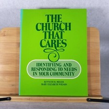 The Church That Cares - Paperback by Mary E. Wilson and Kenneth R. Miller (1985)