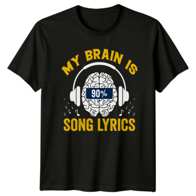 My Brain Is 90% Songtexte Musikliebhaber Gehirn Grafik T-Shirt