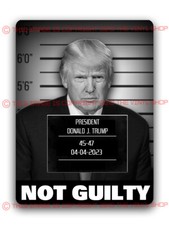 President Donald J Trump NOT GUILTY Mug Shot decal sticker 4x5 inch
