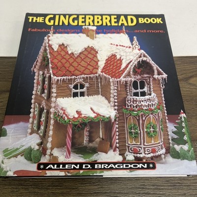 Gingerbread Book by Allen D. Bragdon (1995, Hardcover)