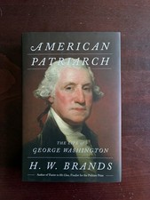 American Patriarch: George Washington-H. W. Brands (2026 1st Ed HC DJ)