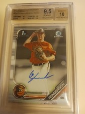 2019 Bowman Chrome Draft AUTO Gunnar Henderson ROOKIE GEM BGS 9.5 (9.5x2, 10x2)