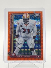 TRENT WILLIAMS 2025 TOPPS CHROME ORANGE GEOMETRIC /25 #265 49ERS Q5849