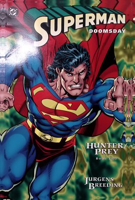 SUPERMAN DOOMSDAY HUNTER/PREY BOOK TWO JURGENS BREEDING DC COMICS EXC  Z2606