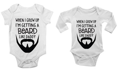 When I Grow Up I'm Getting A Beard Like Daddy Boys Baby Vest Bodysuit