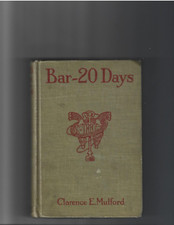 Bar-20 Days 1911 Hopalong Cassidy Rare By Clarence Mulford