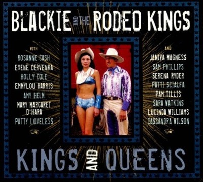 Kings and Queens by BLACKIE & THE RODEO KINGS
