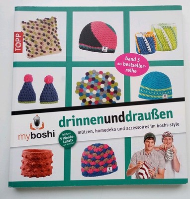 my boshi - drinnen u. draußen - Topp Verlag -inkl. 5 Label-Häkel Anleitungsbuch-