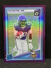 2025 Donruss Optic Tai Felton Base (RAW)