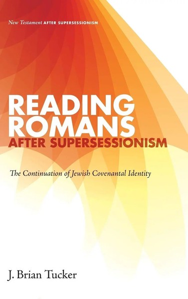 J. Brian Tucker | Reading Romans After Supersessionism | Buch | Englisch (2018)-image