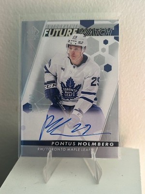2022-23 SP Authentic - Autographed Future Watch Pontus Holmberg #165 /999...