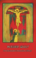 James H. Kurt | Blessed Guilt | Taschenbuch | Englisch (2013) | AuthorHouse