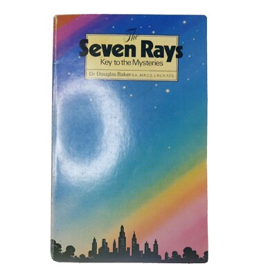The Seven Rays Key to the Mysteries by Baker Douglas Good Condition 1977 New Age