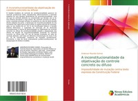 A Inconstitucionalidade Da ObjetivaçãO Do Controle Concreto Ou Difuso Gomes Buch