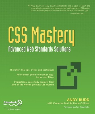 CSS Mastery: Advanced Web Standards ..., Simon Collison