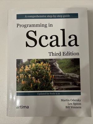 Programming in Scala von Odersky, Martin, Spoon, Lex - Third Edition
