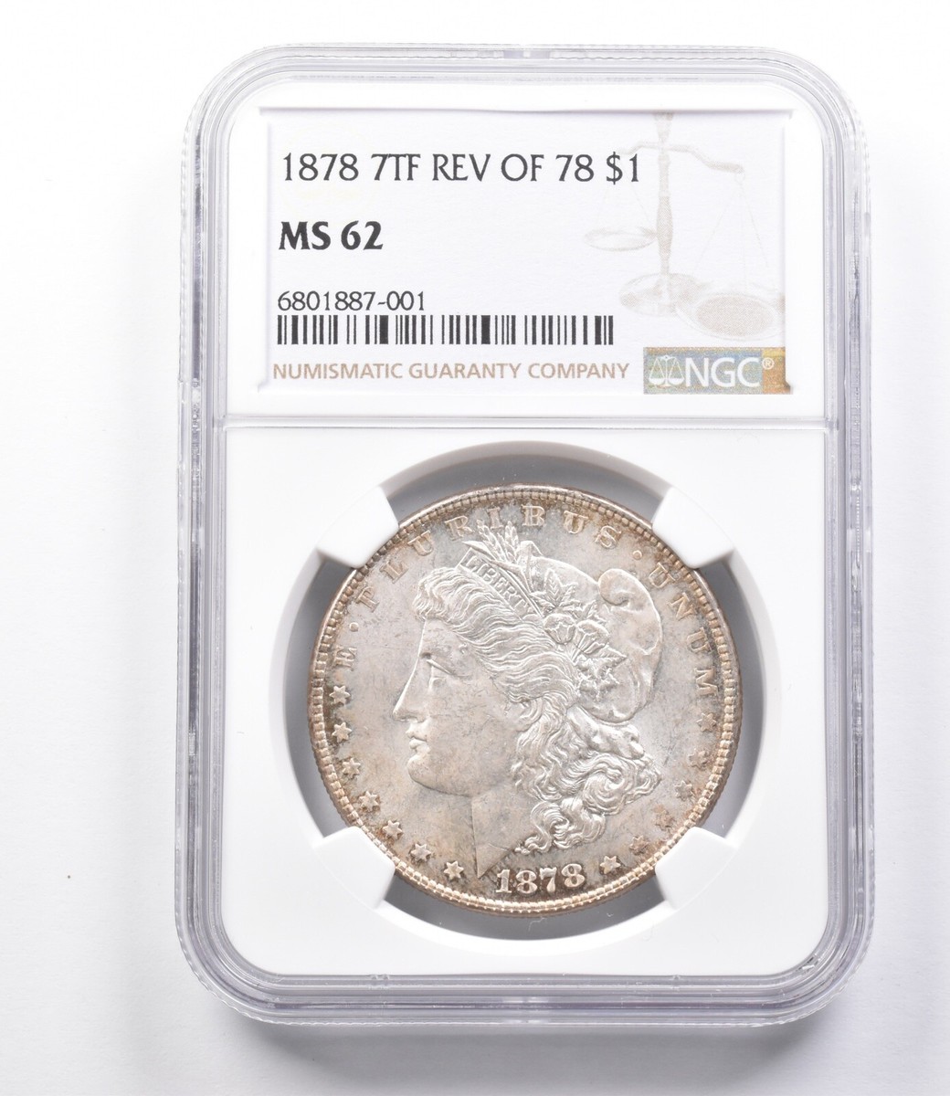 MS62 1878 7TF Rev Of 78 Morgan Silver Dollar NGC *1947 | eBay
