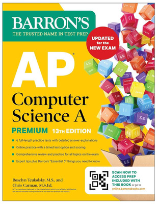 AP Computer Science a Premium, 13Th Edition: Prep Book with 6 Practice Tests + C