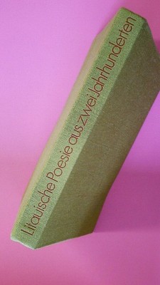 149671 LITAUISCHE POESIE AUS ZWEI JAHRHUNDERTEN HC