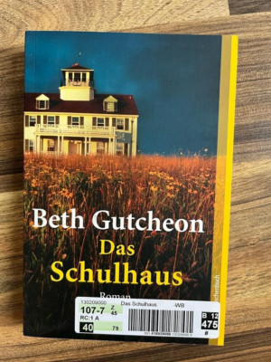 Beth Gutcheon - DAS SCHULHAUS - UNGELESEN! NEU!