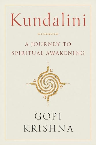 Gopi Krishna - Kundalini   A Journey to Spiritual Awakening - Paperbac - G245z