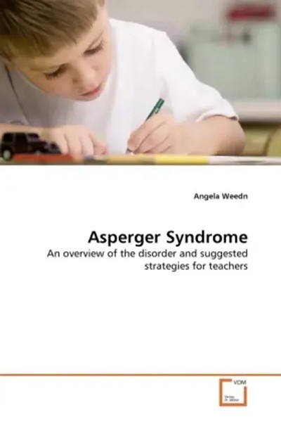 Angela Weedn | Asperger Syndrome | Taschenbuch | Englisch | EAN 9783639305593-image